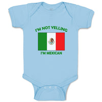 Baby Clothes I'M Not Yelling I Am Mexican Mexico Countries Baby Bodysuits Cotton