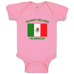 Baby Clothes I'M Not Yelling I Am Mexican Mexico Countries Baby Bodysuits Cotton