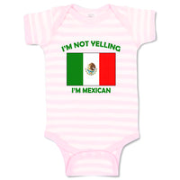 Baby Clothes I'M Not Yelling I Am Mexican Mexico Countries Baby Bodysuits Cotton