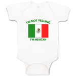 Baby Clothes I'M Not Yelling I Am Mexican Mexico Countries Baby Bodysuits Cotton