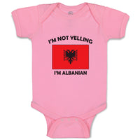 I'M Not Yelling I Am Albanian Albania Countries
