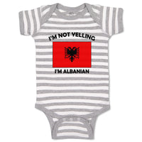 Baby Clothes I'M Not Yelling I Am Albanian Albania Countries Baby Bodysuits