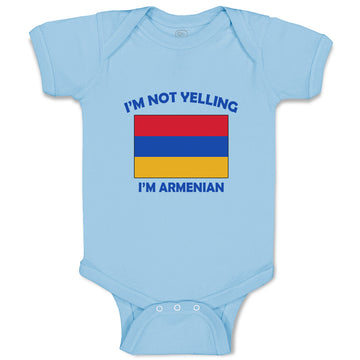 Baby Clothes I'M Not Yelling I Am Armenian Armenia Countries Baby Bodysuits