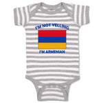 Baby Clothes I'M Not Yelling I Am Armenian Armenia Countries Baby Bodysuits