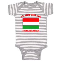 I'M Not Yelling I Am Hungarian Hungary Countries