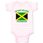 Baby Clothes I'M Not Yelling I Am Jamaican Jamaica Countries Baby Bodysuits