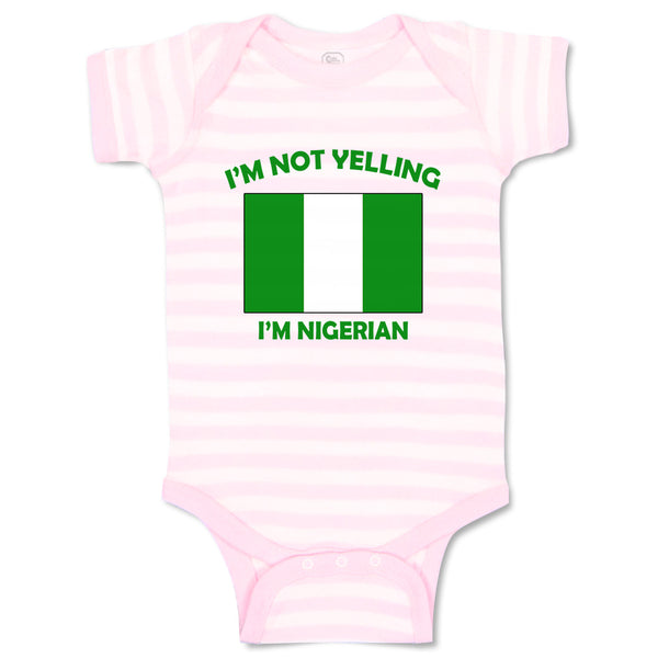 I'M Not Yelling I Am Nigerian Nigeria Countries
