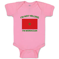 Baby Clothes I'M Not Yelling I Am Moroccan Morocco Countries Baby Bodysuits