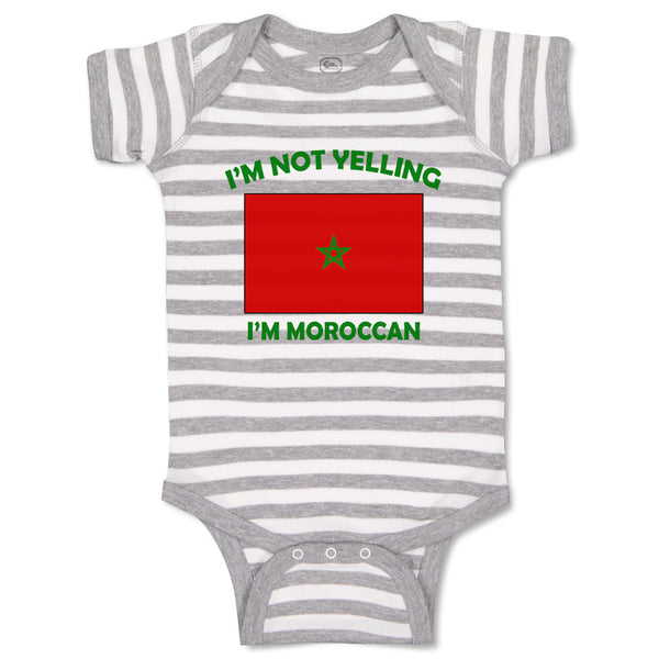 Baby Clothes I'M Not Yelling I Am Moroccan Morocco Countries Baby Bodysuits