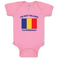 Baby Clothes I'M Not Yelling I Am Romanian Romania Countries Baby Bodysuits