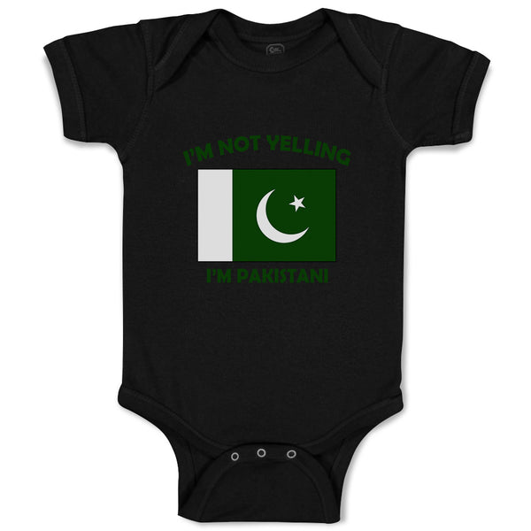 Baby Clothes I'M Not Yelling I Am Pakistanis Pakistan Countries Baby Bodysuits