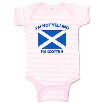 Baby Clothes I'M Not Yelling I Am Scottish Scotland Countries Baby Bodysuits