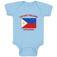 Baby Clothes I'M Not Yelling I Am Filipino Countries Baby Bodysuits Cotton