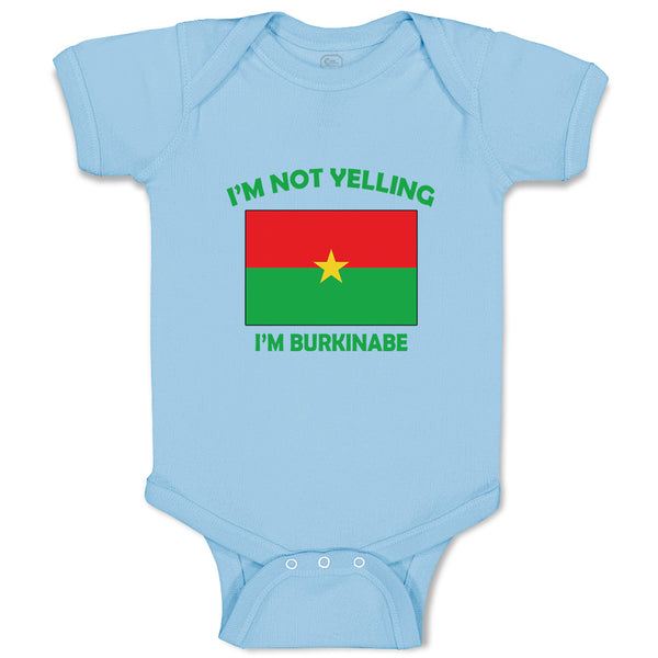 I'M Not Yelling I Am Burkinabe Burkina Countries