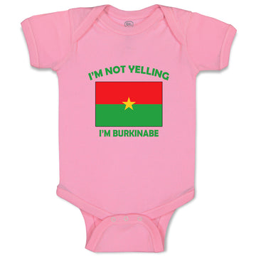 Baby Clothes I'M Not Yelling I Am Burkinabe Burkina Countries Baby Bodysuits
