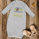 Baby Sleeper Gowns Watch out Boys Daddy Is Police Officer Dad Father's Day B - Cute Rascals