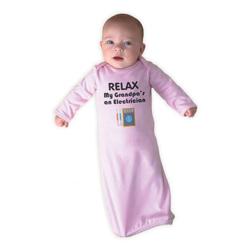 Baby Sleeper Gowns Relax My Grandpa's An Electrician Grandpa Grandfather Cotton