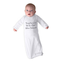 Baby Sleeper Gowns "Though She Be but Little She Fierce" Ws Funny Humor Cotton - Cute Rascals