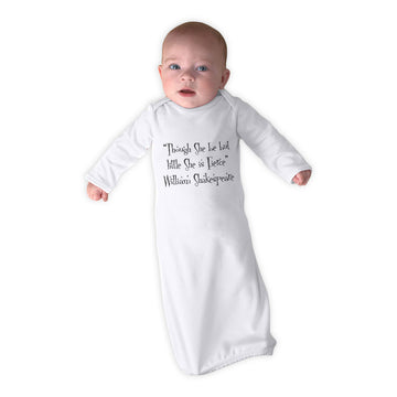 Baby Sleeper Gowns "Though She Be but Little She Fierce" Ws Funny Humor Cotton