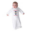 Baby Sleeper Gowns Of Course I Look like The Mailman He's My Daddy Funny Cotton