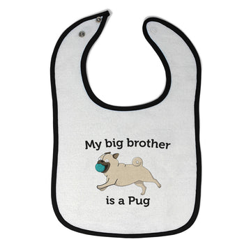 Cloth Bibs for Babies My Brother Is A Pug Dog Lover Pet Baby Accessories Cotton