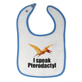Cloth Bibs for Babies I Speak Pterodactyl Dinosaur Flying Jurassic Animal Cotton
