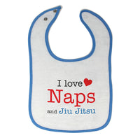 Cloth Bibs for Babies I Love Naps and Jiu Jitsu Sport Martial Arts Cotton - Cute Rascals