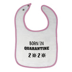 Cloth Bibs for Babies Born in Quarantine Social Distancing 2020 Baby Accessories - Cute Rascals
