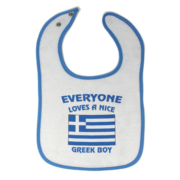 Baby Boy Bibs Everyone Loves A Nice Greek Boy Greece Countries Cotton