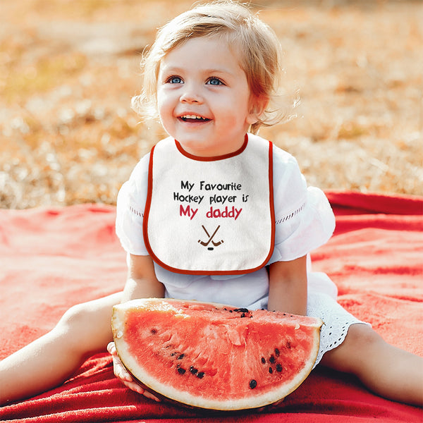 Cloth Bibs for Babies My Favorite Hockey Player Is My Daddy Dad Father's Day - Cute Rascals