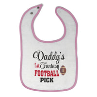 Cloth Bibs for Babies Daddy's Dad Father 1St Fantasy Pick Father's Cotton - Cute Rascals