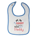 Cloth Bibs for Babies My Daddy Faster Your Race Car Dad Father's Day Cotton