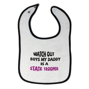 Baby Girl Bibs Watch Boys My Daddy Is A State Trooper Dad Father's Day Cotton