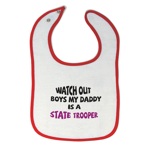 Baby Girl Bibs Watch Boys My Daddy Is A State Trooper Dad Father's Day Cotton - Cute Rascals