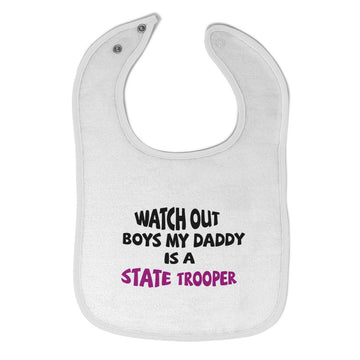 Baby Girl Bibs Watch Boys My Daddy Is A State Trooper Dad Father's Day Cotton