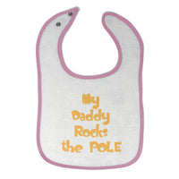 Cloth Bibs for Babies My Daddy Rocks The Pole Lineman Dad Father's Day Cotton - Cute Rascals