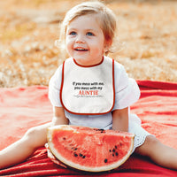 Cloth Bibs for Babies If You Mess with Me Mess with My Auntie Aunt Cotton - Cute Rascals