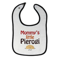 Cloth Bibs for Babies Mommy's Little Pierogi Polish Funny Humor Baby Accessories - Cute Rascals