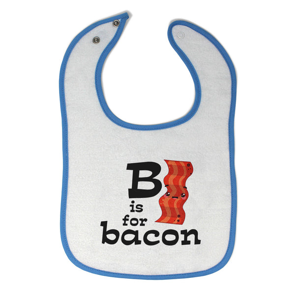 Cloth Bibs for Babies B Is for Bacon Lover Funny Baby Accessories Cotton - Cute Rascals