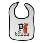Cloth Bibs for Babies B Is for Bacon Lover Funny Baby Accessories Cotton - Cute Rascals