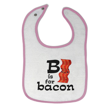 Cloth Bibs for Babies B Is for Bacon Lover Funny Baby Accessories Cotton