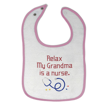 Cloth Bibs for Babies Relax My Grandma Is A Nurse Grandmother Grandma A Cotton