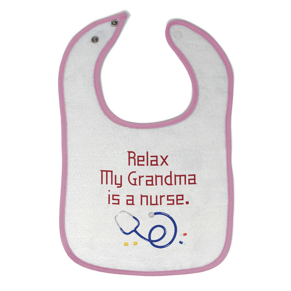 Cloth Bibs for Babies Relax My Grandma Is A Nurse Grandmother Grandma A Cotton - Cute Rascals