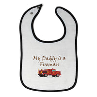 Cloth Bibs for Babies My Daddy Is A Fireman Firefighter Dad Father's Day Cotton - Cute Rascals