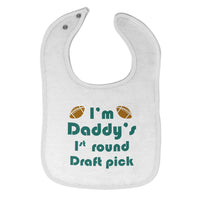 Cloth Bibs for Babies I'M Daddy's 1 Round Draft Pick Football Dad Father's Day - Cute Rascals
