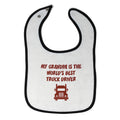 Cloth Bibs for Babies My Grandpa Is The World's Best Truck Driver Grandfather