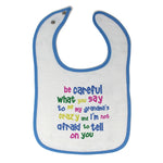 Cloth Bibs for Babies Careful Say Me My Grandma's Crazy Funny Style B Cotton - Cute Rascals