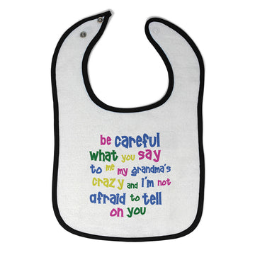 Cloth Bibs for Babies Careful Say Me My Grandma's Crazy Funny Style B Cotton