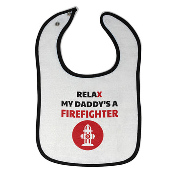 Cloth Bibs for Babies Relax My Daddy Is A Firefighter Baby Accessories Cotton