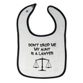 Cloth Bibs for Babies Don'T Drop Me My Aunt Is A Lawyer Baby Accessories Cotton
